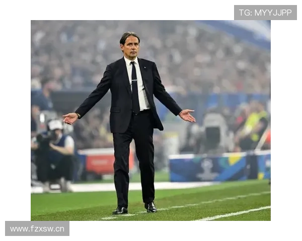 因扎吉执教下球队表现稳健，赛季进步明显引发关注